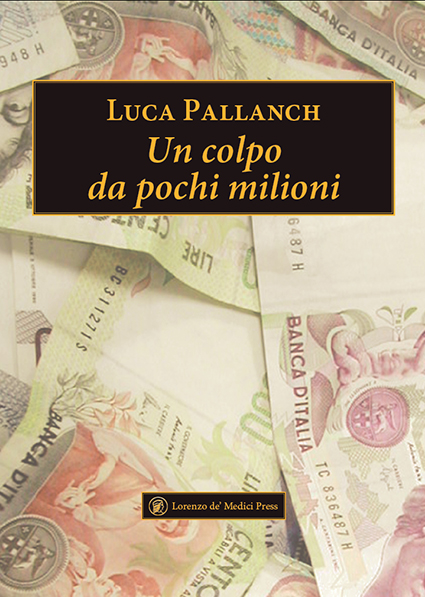 15Un colpo da pochi milioni