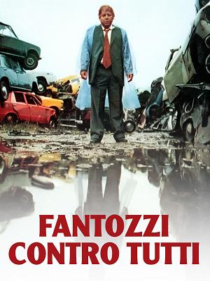Fantozzi contro tutti